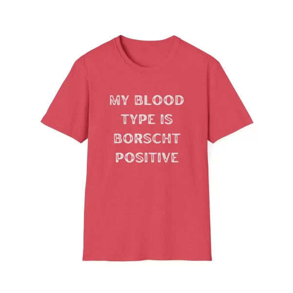 My Blood Type Is Borscht Positive Ukrainian T-Shirt